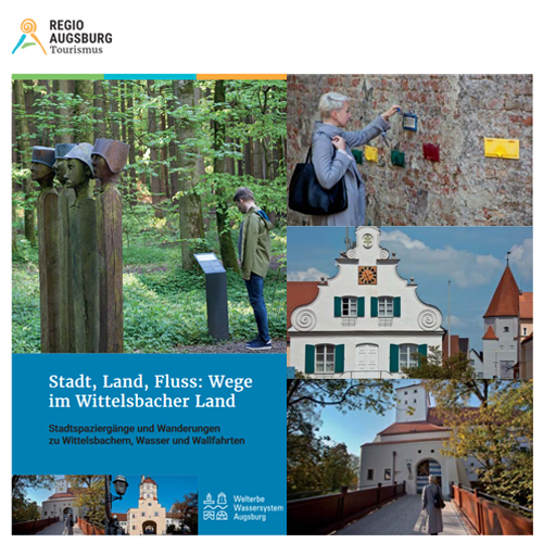 Stadt, Land, Fluss: Wege im Wittelsbacher Land