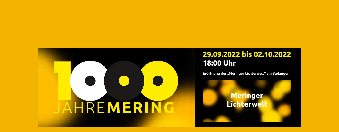 Veranstaltungshinweis Meringer Lichterwelt mit Infos und Foto mit verschwommenen Lichtern vor orange gelbem Hintergrund und Schriftzug 1000 Jahre Mering